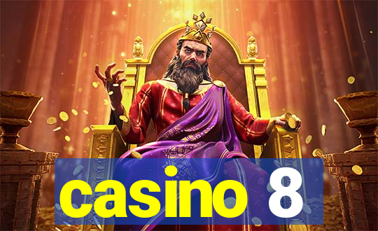 casino 8